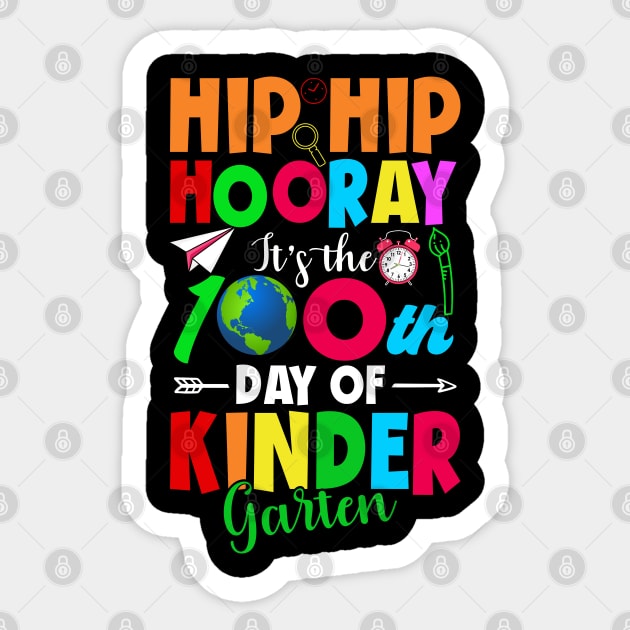 Hip Hip Horray 100th Day Of Kindergarten 100 Days Smarter Teacher Sticker by uglygiftideas